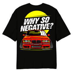 Why So Negative Oversized...
